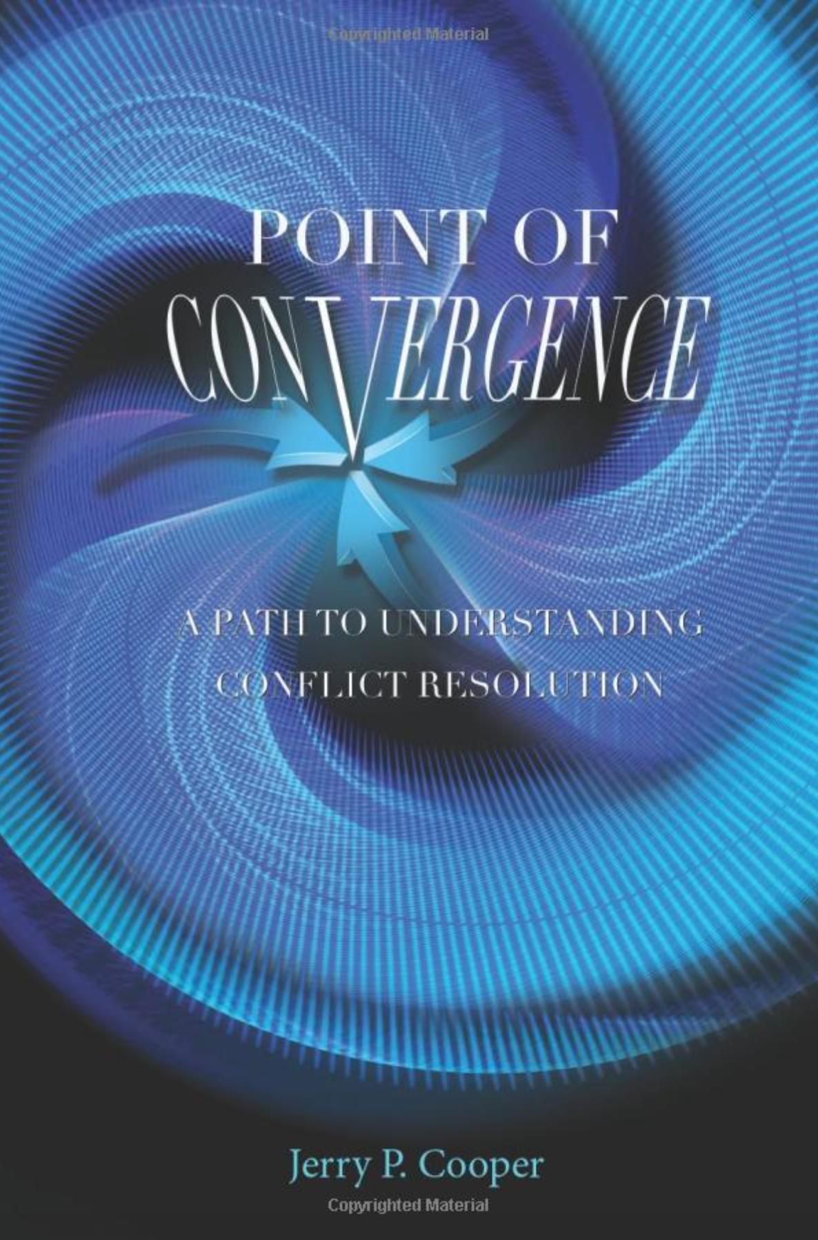 Point of Convergence by Jerry P Cooper